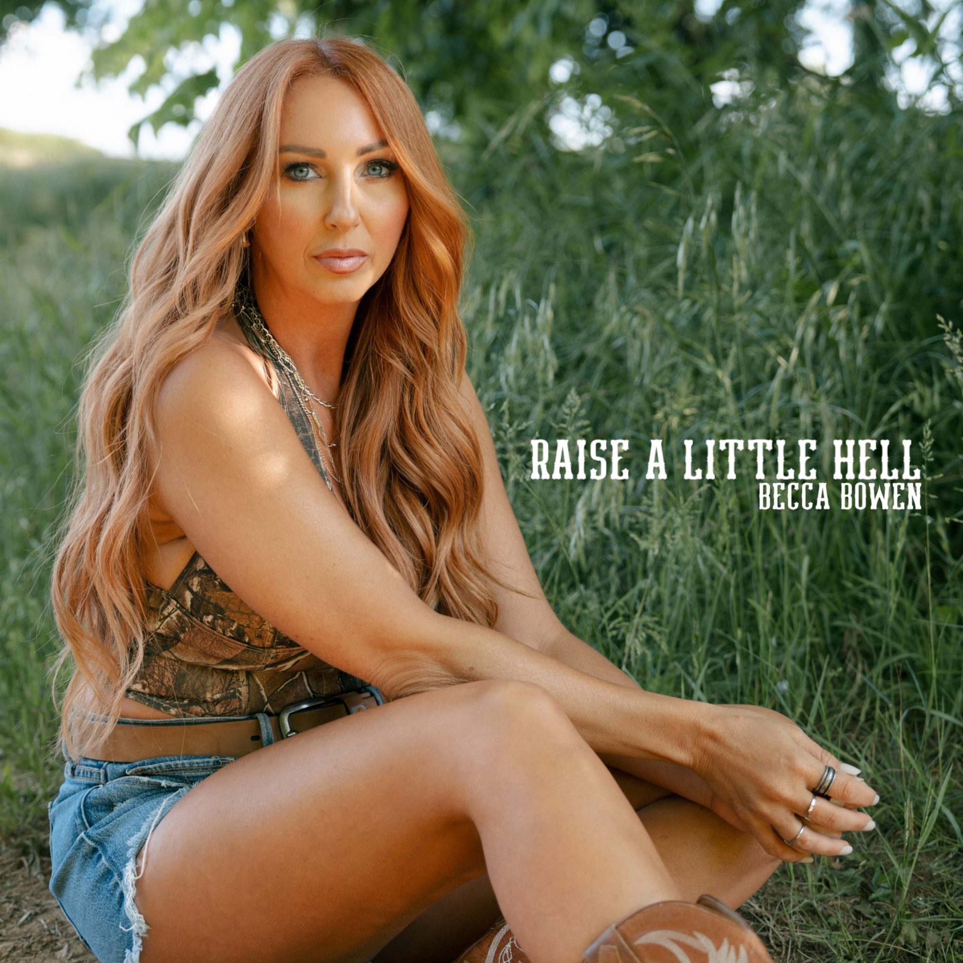 Becca Bowen Single Raise a Little Hell